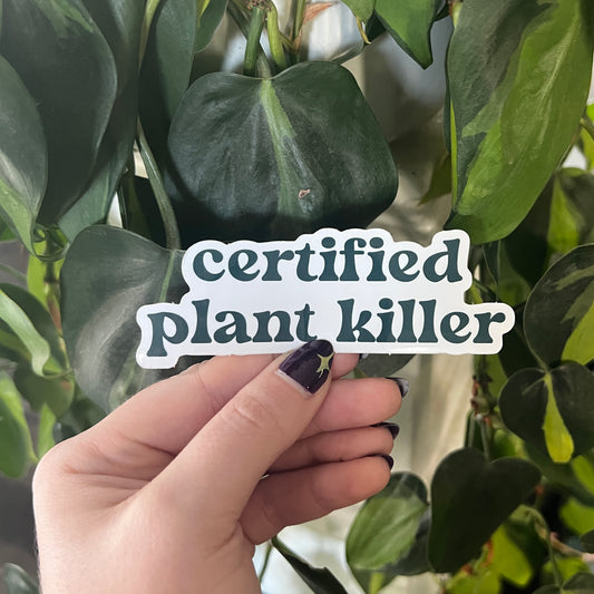 certified plant killer sticker